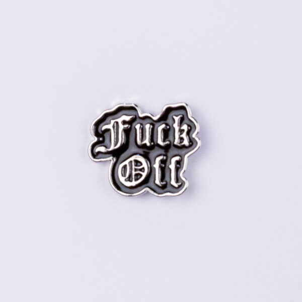 F^ck Off Black and Silver Pin